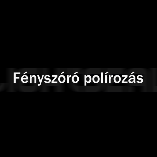 Fényszóró polírozás